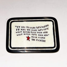 Load image into Gallery viewer, Mathieu Grodet Rage Against The Machine Quote Tile

