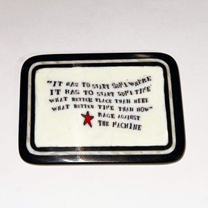 Mathieu Grodet Rage Against The Machine Quote Tile